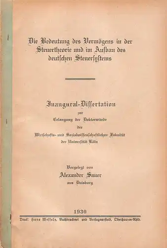Sauer, Alexander: Die Bedeutung des Vermögens in der Steuertheorie und im Aufbau des deutschen Steuersystems. . 