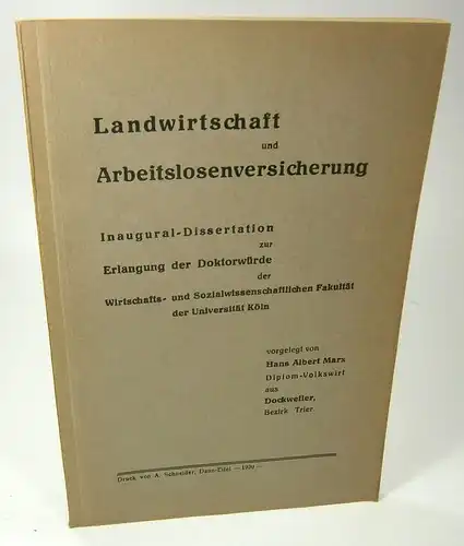 Marx, Hans Albert: Landwirtschaft und Arbeitslosenversicherung. . 