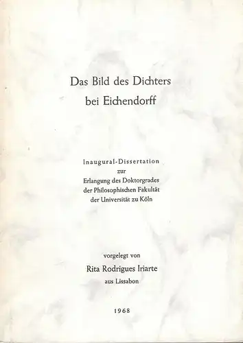 Iriarte, Rita Rodrigues: Das Bild des Dichters bei Eichendorff. . 