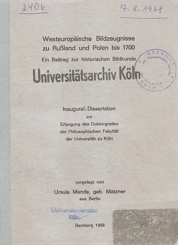Mende, Ursula: Westeuropäische Bildzeugnisse zu Rußland und Polen bis 1700. Ein Beitrag zur historischen Bildkunde. . 
