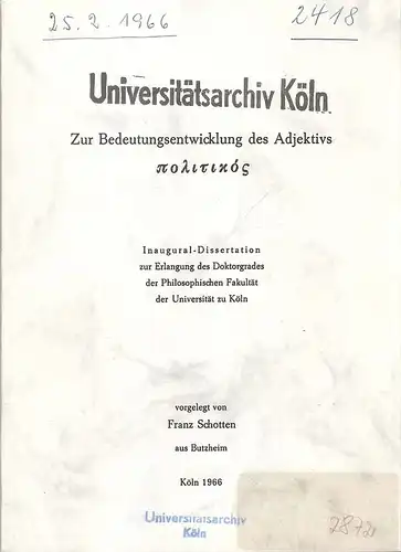 Schotten, Franz: Zur Bedeutungsentwicklung des Adjektivs politikos. . 