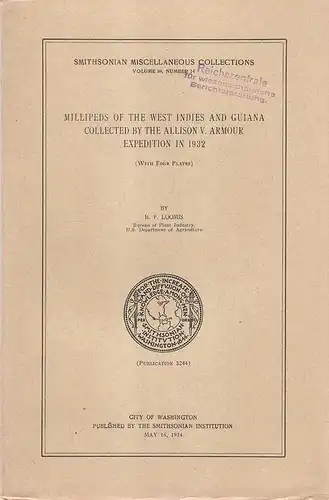 Loomis, H.F: Millipeds of the West Indies and Guiana collected by the Allison v. Armour Expedition in 1932. (Schriftenreihe:Smithsonian miscellaneous collections, Volume 89. Number 14. / Smithsonian Institution, Publication 3244). 