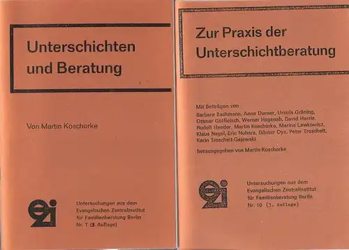 Koschorke, Martin: Unterschichten und Beratung. (Untersuchungen aus dem Evangelischen Zentralinstitut für Familienberatung Berlin Nr.7, 3. Auflage). Beiliegend: Zur Praxis der Unterschichtberatung, hrsg. Martin Koschorke (Untersuchungen.. 