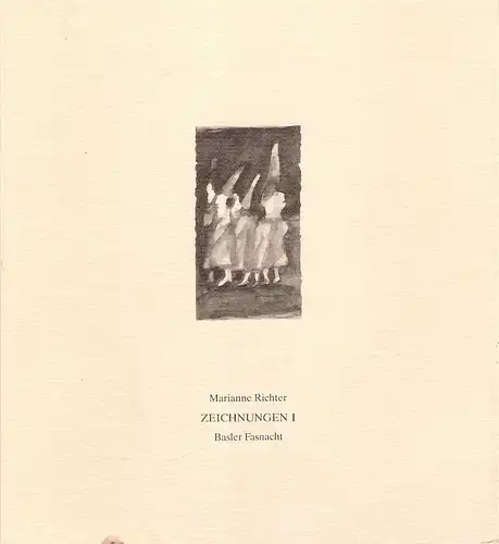 Richter, Marianne: Zeichnungen I. Basler Fasnacht. 