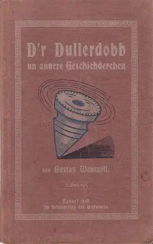 Wentzell, Gustav: D'r Dullerdobb un annere Geschichderchen. 