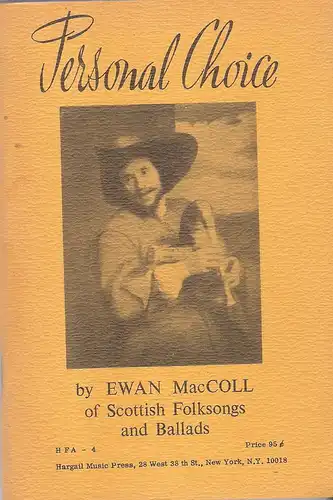 MacColl, Ewan (Hrsg.): Personal choice of Scottish folksongs and ballads. 