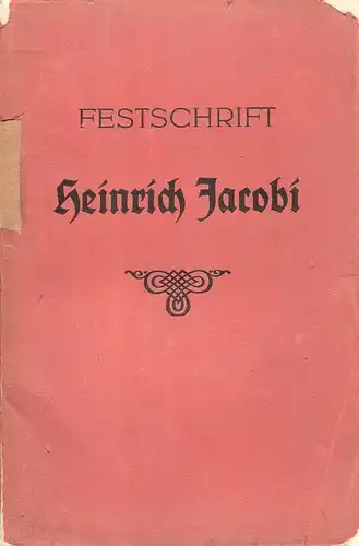 Verein für Geschichte und Altertumskunde in Bad Homburg v. H. Höhe (Hrsg.): Festschrift Heinrich Jacobi zum 70. Geburtstag : Forschungen zur Hessen-Homburgischen Geschichte. 