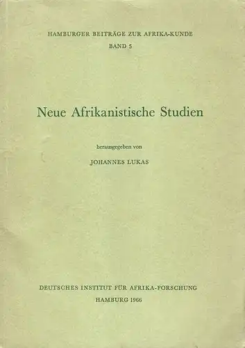 Lukas, Johannes (Hrsg.): Neue Afrikanistische Studien. August Klingenheben zum 80. Geburtstag gewidmet. (Hamburger Beiträge zur Afrikakunde ; Bd. 5). 
