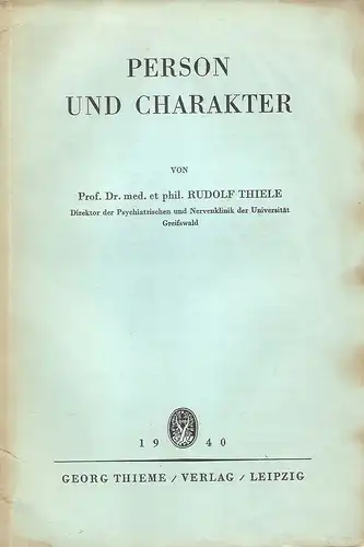 Thiele, Rudolf: Person und Charakter. 