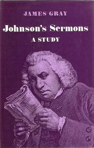 Gray, James: Johnsons sermons : a study. 
