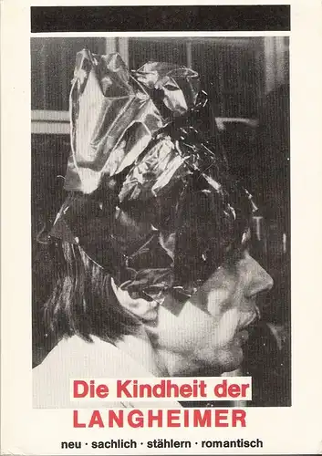 Hartmann, Robert /  Allgemeiner Freundes  und Förderkreis für Junge Kunst im Atelier Schloß Benrath e.V., Düsseldorf (Hrsg.): Die Kindheit der Langheimer. Neu.. 