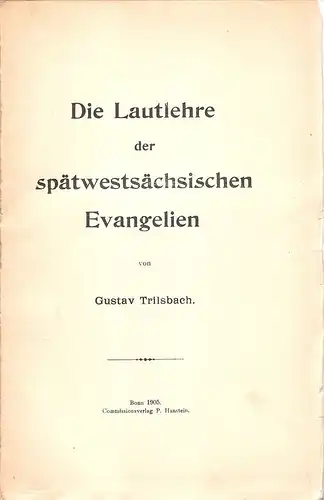 Trilsbach, Gustav: Die Lautlehre der spätwestsächsischen Evangelien. >Dissertation