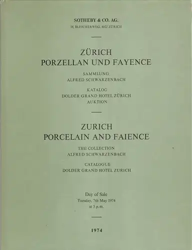 Sotheby and Co. : Katalog der bedeutenden Sammlung Zürcher Porzellan aus dem Besitz von Herrn Alfred Schwarzenbach : Figuren-Gruppen ..., Teegeschirr ... / Sotheby's Zürich. (Auktion). 