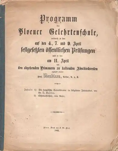 (Bendixen, Jakob Friedrich Marting): Programm der Ploener Gelehrtenschule, wodurch zu den auf den 4., 7. und 9. April festgesetzten öffentlichen Prüfungen und zu den am.. 