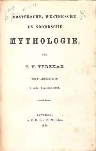 Tydeman, Petrus Hermanus: Oostersche, Westersche en Noordsche mythologie. 