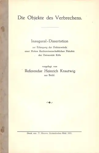 Krautwig, Heinrich: Die Objekte des Verbrechens. . 