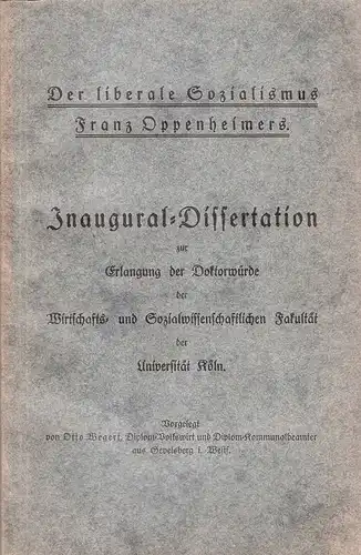 Wegert, Otto: Der liberale Sozialismus Franz Oppenheimers. . 