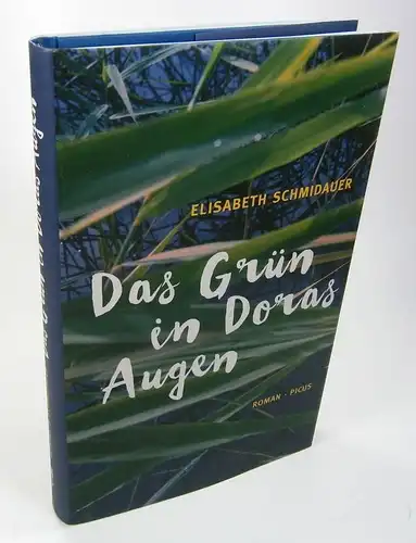 Schmidauer, Elisabeth: Das Grün in Doras Augen. Roman. 