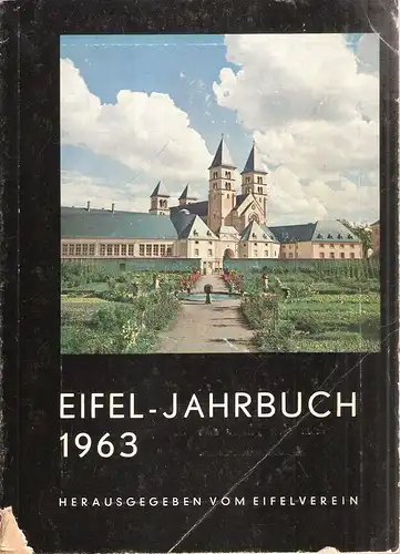 Eifelverein (Hrsg.): Eifeljahrbuch (Eifel-Jahrbuch) 1963. 
