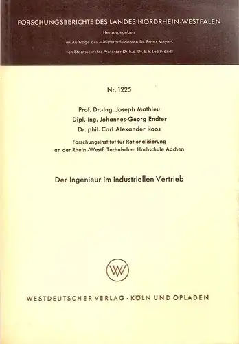 Mathieu, Joseph / Endter, Johannes-Georg / Roos, Carl Alexander: Der Ingenieur im industriellen Vertrieb. (Nordrhein-Westfalen: Forschungsberichte des Landes Nordrhein-Westfalen ; Nr. 1225). 