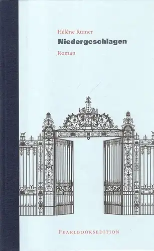 Rumer, Helene: Niedergeschlagen. Roman. 