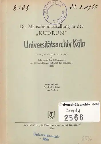Hilgers, Friedrich: Die Menschendarstellung in der "Kudrun". . 