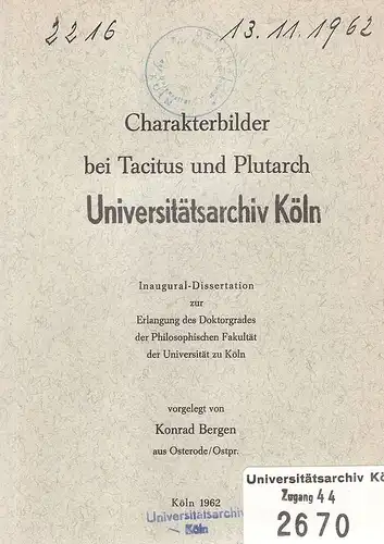 Bergen, Konrad: Charakterbilder bei Tacitus und Plutarch. . 