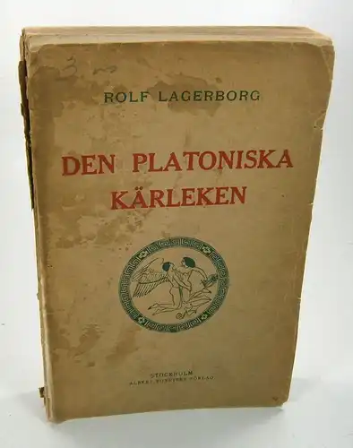 Lagerborg, Rolf: Den Platoniska Kärleken. 