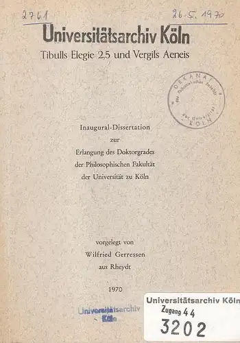 Gerressen, Wilfried: Tibulls Elegie 2,5 und Vergils Aeneis. . 