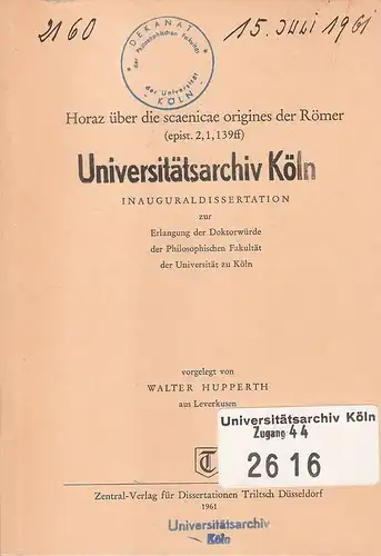 Hupperth, Walter: Horaz über die scaenicae origines der Römer. (Epist. 2, 1, 139 ff.). . 