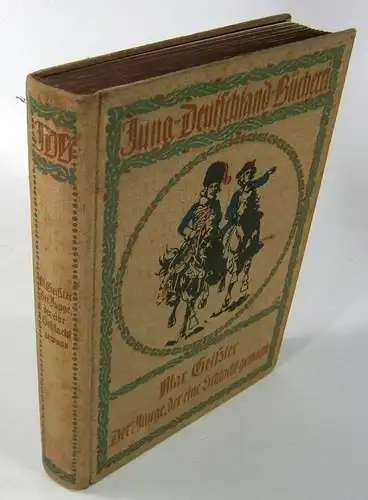 Geißler, Max: Der Junge, der eine Schlacht gewann. (Jung-Deutschland-Bücherei). 
