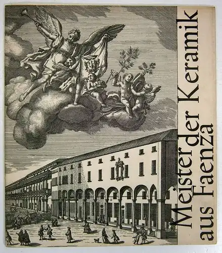 Liverani, G: Meister der Keramik aus Faenza. (Katalog zu) Italienische Woche, Köln, 7-14 Mai 1961. 