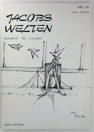 Böhm / Linde, Detlev (Hrsg.): Jacobs Welten. Zeitschrift für Literatur. Oktober 1988, Nr. 1. 