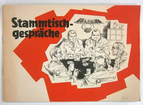 Simon, Hermann: Stammtischgespräche. Grafik: Klaus Böhle. Herausgegeben von der Staatsbürgerlichen Bildungsstelle des Landes NRW. 