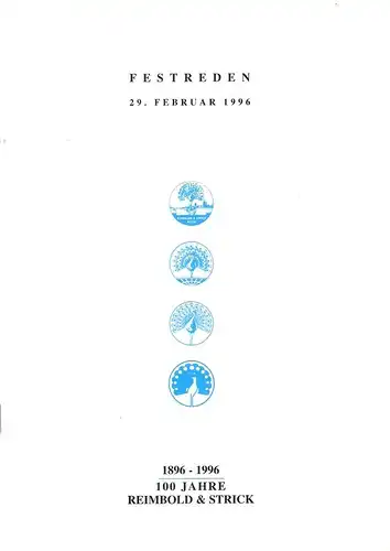 Reimbold & Strick, Chemisch-Keramisches Werk (Hrsg.): 100 Jahre Reimbold & Strick, 1896 - 1996. Chemisch-Keramisches Werk. Festreden 29. Februar 1996. 