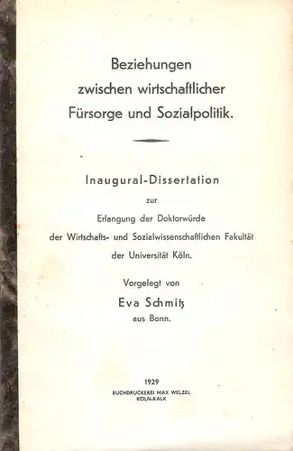 Schmitz, Eva: Beziehungen zwischen wirtschaftlicher Fürsorge und Sozialpolitik. . 