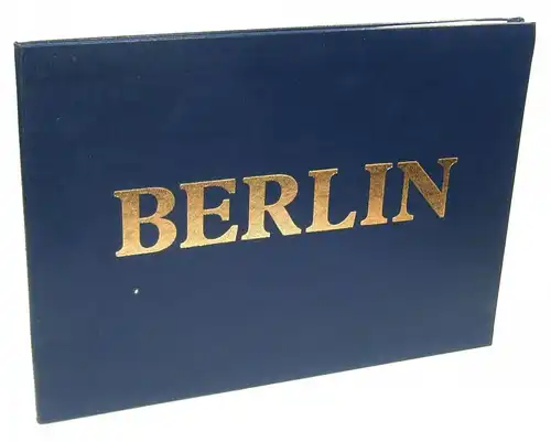 Gloatz, Hille + Co. KG (Hrsg.): Berlin. Original-Reprint eines Zellglasdrucks aus dem Jahre 1937 zur geschichtlichen Entwicklung Berlins mit erläuternden Anlag aus Anlaß des 50jährigen Bestehens der Firma Gloatz, Hille + Co. 