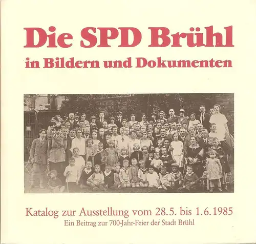 Kühn-Mengel, Helga: Die SPD Brühl in Bildern und Dokumenten. Katalog zur Ausstellung vom 28.5. bis 1.6.1985 ; ein Beitrag zur 700-Jahr-Feier der Stadt Brühl. (Hrsg.: SPD Brühl - Der Vorstand). 