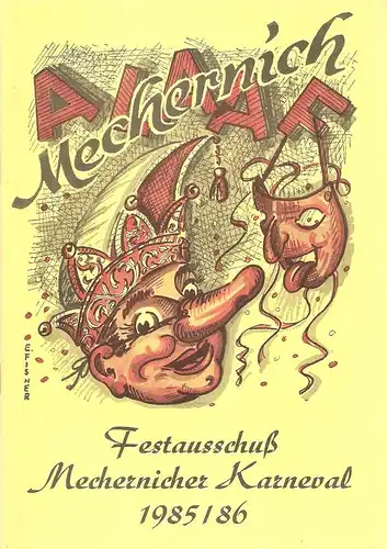 (Ohne Autor): Mechernich. Festausschuß Mechernicher Karneval 1986 / 86. 