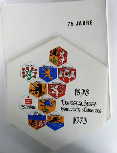 Junghans, Hugo / Sieberichs, Heinrich / Dresen, Gerd-Ludwig / Hilgers, Josef: 75 Jahre Kreissparkasse Geilenkirchen-Heinsberg. 1898-1973. 
