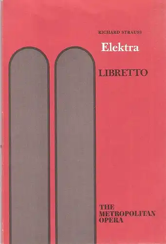 Strauss, Richard / Hoffmannstahl, Hugo v: Elektra : Tragedy in one act. Libretto. 