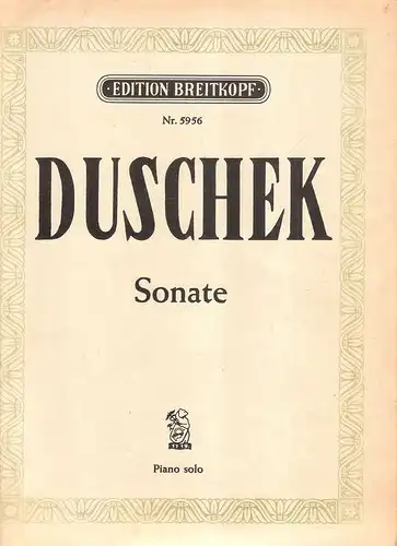 Rhau, Günter (Hrsg.): Sonate für das Clavier ; von Franz Duschek. Prag 1796 im Verlag des Authors. Nach dem Urdruck herausgegeben. (Edition Breitkopf Nr. 5956). 