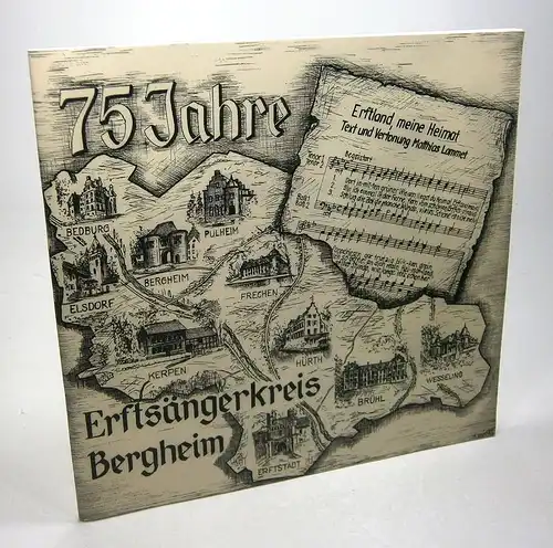 Meyer, Rosemarie u.a: 75 Jahre Erftsängerkreis Bergheim e. V. im Sängerbund Nordrhein-Westfalen. 1921-1996. 