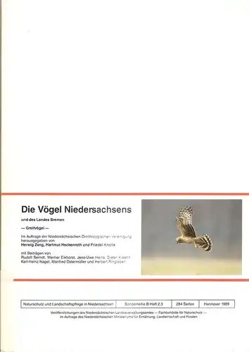 Zang, Herwig (Hrsg.) / Berndt, Rudolf (Mitverf.): Die Vögel Niedersachsens und des Landes BremenTeil: 2., (Spezieller Teil) / 3. Greifvögel. (Naturschutz und Landschaftspflege in Niedersachsen / Sonderreihe B ; H. 2,3). 