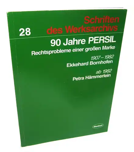 Bornhofen, Ekkehard / Hämmerlein, Petra: 90 Jahre Persil. Rechtsprobleme einer großen Marke. (Schriften des Werksarchivs, 28). 