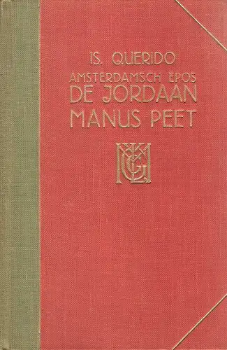 Querido, Is(rael): Manus Peet. (De Jordaan. Amsterdamsch epos. Bd.3). 