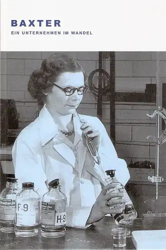 Grau, Ute / Guttmann, Barbara: Baxter. Ein Unternehmen im Wandel. 