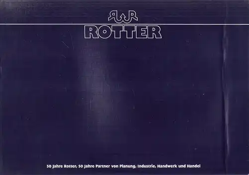 Rotter KG, Berlin (Hrsg.): 50 Jahre Rotter (1933-1983). 50 Jahre Partner von Planung, Industrie, Handwerk und Handel. Chronik einer Berliner Sanitär-Großhandlung.Von der Rotter-Waschreihe bis zur kompletten Waschraumausstattung. 