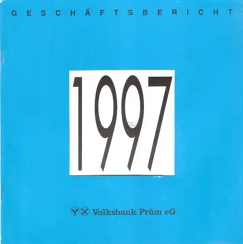 Volksbank Prüm eG (Hrsg.): Jahresbericht / Volksbank Prüm eG. 