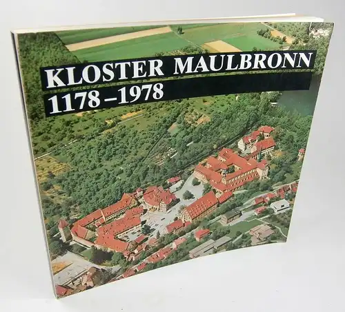 Irtenkauf, Wolfgang (Red.): Kloster Maulbronn. 1178-1978. 